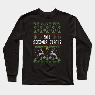 You Serious Clark Long Sleeve T-Shirt